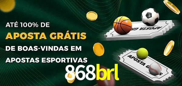 868brl Ate 100% de Aposta Gratis